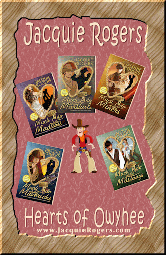 Hearts of Owyhee series - Much Ado About