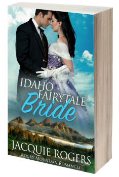 Idaho Fairytale Bride by Jacquie Rogers