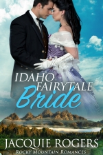 Idaho Fairytale Bride - Rocky Mountain Romances #2